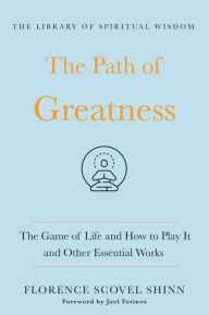 Ipod audio books downloads The Path of Greatness: The Game of Life and How to Play It and Other Essential Works English version 