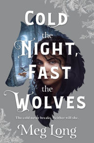 Ebooks italiano free download Cold the Night, Fast the Wolves: A Novel by  9781250785060