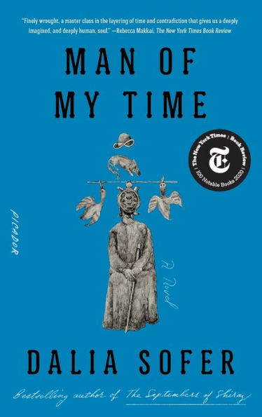 Man of My Time: A Novel