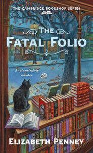 Title: The Fatal Folio: The Cambridge Bookshop Series, Author: Elizabeth Penney