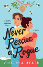 Never Rescue a Rogue (Merriwell Sisters Series #2)