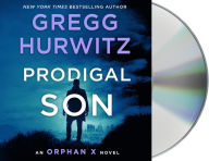 Title: Prodigal Son (Orphan X Series #6), Author: Gregg Hurwitz