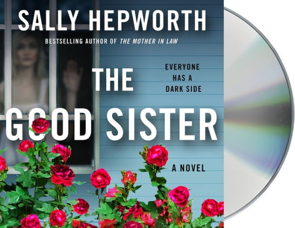 The Good Sister: A Novel