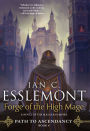 Forge of the High Mage: Path to Ascendancy, Book 4 (A Novel of the Malazan Empire)