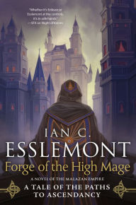 Download textbooks free online Forge of the High Mage: Path to Ascendancy, Book 4 (A Novel of the Malazan Empire) 