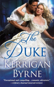 Title: The Duke, Author: Kerrigan Byrne
