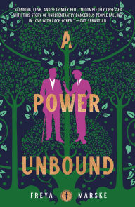 Title: A Power Unbound, Author: Freya Marske