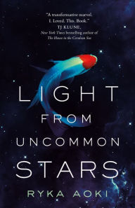 Download textbooks free kindle Light From Uncommon Stars ePub CHM PDF by Ryka Aoki English version