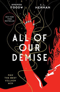 Title: All of Our Demise, Author: Amanda Foody
