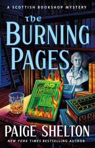 Downloading books to kindle for ipad The Burning Pages: A Scottish Bookshop Mystery FB2 PDB DJVU 9781250789488 by Paige Shelton