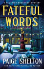 Fateful Words (Scottish Bookshop Mystery #8)