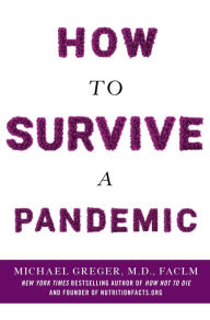 Best selling audio books free download How to Survive a Pandemic by Michael Greger M.D. FACLM