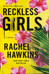 Title: Reckless Girls, Author: Rachel Hawkins