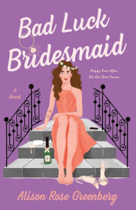 Ipod free audiobook downloads Bad Luck Bridesmaid: A Novel 9781250791597