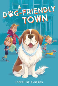 Free german textbook download A Dog-Friendly Town by Josephine Cameron in English 9781250791788 iBook RTF