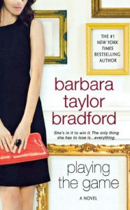 Title: Playing The Game, Author: Barbara Taylor Bradford