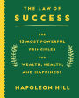 The Law of Success: The 15 Most Powerful Principles for Wealth, Health, and Happiness