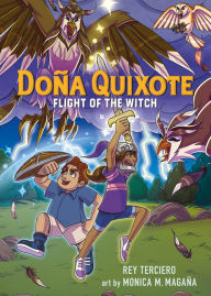 Title: Doña Quixote: Flight of the Witch, Author: Rey Terciero