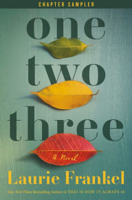 Title: One Two Three: Chapter Sampler, Author: Laurie Frankel