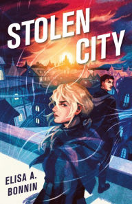 Title: Stolen City, Author: Elisa A. Bonnin