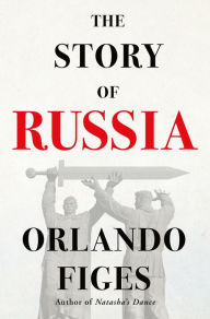 Best free audio book downloads The Story of Russia in English by Orlando Figes ePub CHM RTF 9781250796899