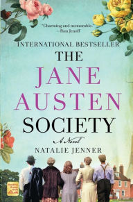 Title: The Jane Austen Society: A Novel, Author: Natalie Jenner
