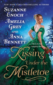 Title: Kissing Under the Mistletoe, Author: Suzanne Enoch