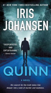 Ebooks free download for mobile phones Quinn: A Novel 9781250797469 by Iris Johansen (English Edition)