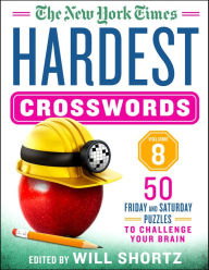 Download ebooks for ipad 2 free The New York Times Hardest Crosswords Volume 8: 50 Friday and Saturday Puzzles to Challenge Your Brain
