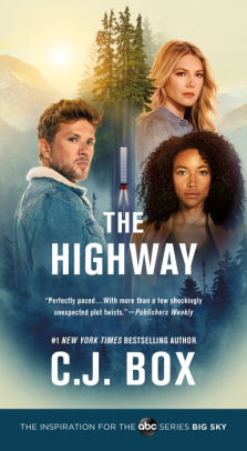 The Highway A Novel By C J Box Paperback Barnes Noble