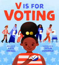 Title: V Is for Voting, Author: Kate Farrell