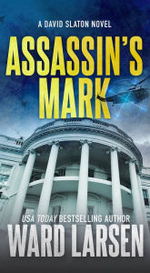 Free new ebooks download Assassin's Mark: A David Slaton Novel 9781250798244