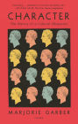Character: The History of a Cultural Obsession