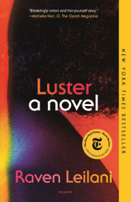 Title: Luster: A Novel, Author: Raven Leilani