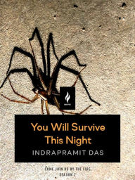 Title: You Will Survive This Night: A Short Horror Story, Author: Indrapramit Das