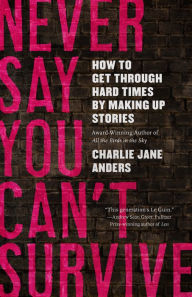 Free download of e-book in pdf format Never Say You Can't Survive 9781250800015