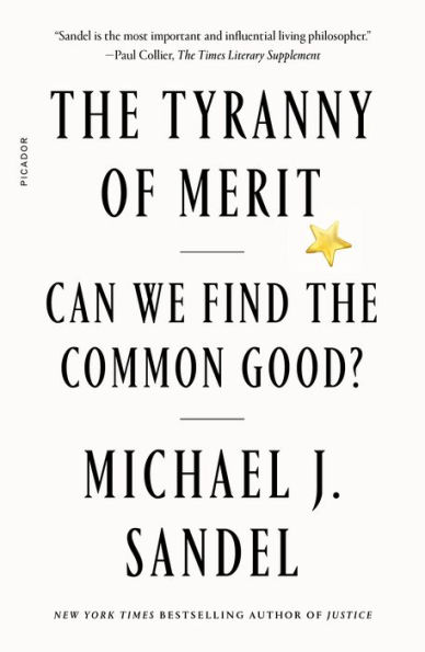 the Tyranny of Merit: Can We Find Common Good?