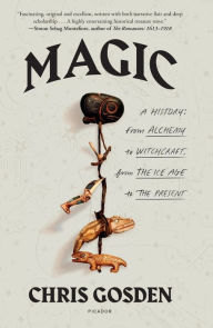 Joomla ebook download Magic: A History: From Alchemy to Witchcraft, from the Ice Age to the Present FB2 MOBI ePub