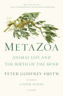 Metazoa: Animal Life and the Birth of the Mind