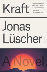 Title: Kraft: A Novel, Author: Jonas Lüscher