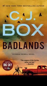 Title: Badlands: A Cassie Dewell Novel, Author: C. J. Box