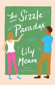 Title: The Sizzle Paradox: A Novel, Author: Lily Menon