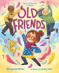 Download ebooks from google books Old Friends in English by Margaret Aitken, Lenny Wen 9781250801388 PDF CHM