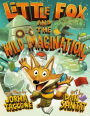 Little Fox and the Wild Imagination (Signed Book)