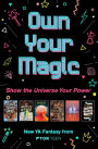 Own Your Magic Sampler: New YA Fantasy from Tor Teen