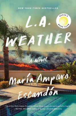 L A Weather A Novel By Maria Amparo Escandon Hardcover Barnes Noble