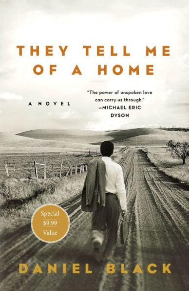 They Tell Me of A Home: Novel