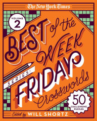 Ebook free download search The New York Times Best of the Week Series 2: Friday Crosswords: 50 Challenging Puzzles 9781250803320 by  in English