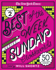 Free bestsellers ebooks to download The New York Times Best of the Week Series 2: Sunday Crosswords: 50 Extra-Large Puzzles iBook (English literature)