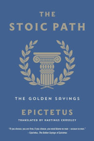 Ebooks gratuitos download The Stoic Path: The Golden Sayings